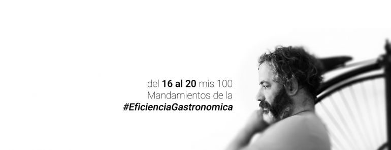 Del 16 al 20 Los Mandamientos de la Eficiencia Gastronómica